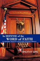 In Defense of the Word of Faith
