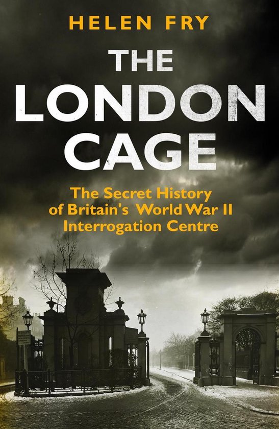 London Cage (ebook), Helen Fry 9780300231229 Boeken bol