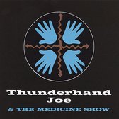 Thunderhand Joe and the Medicine Show