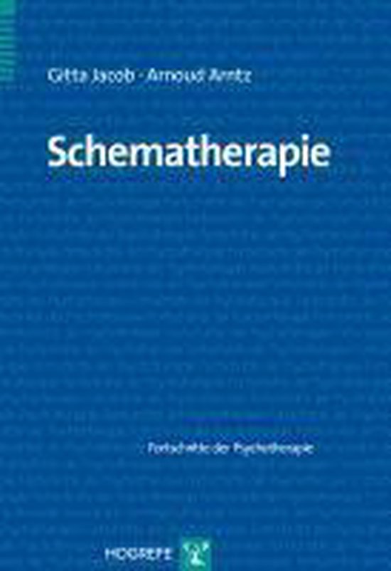 Boek "Schematherapie" op een blauwe achtergrond met de tekst "Gitta Jacob - Arnoud Arntz" en "Fortschritte der Psychotherapie".