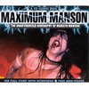 Maximum Manson: The Unauthorised Biography Of Marilyn Manson