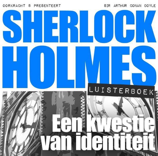 Sherlock Holmes - Sherlock Holmes Een kwestie van identiteit