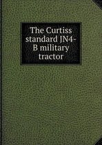 The Curtiss standard JN4-B military tractor