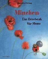 Minchen - Ein Geschenk für Mama