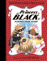 Princess in Black 6 - The Princess in Black and the Science Fair Scare
