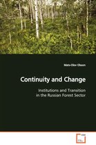 Continuity and Change Institutions and Transition in the Russian Forest Sector