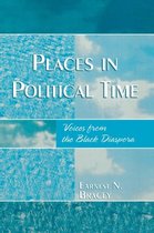 Places in Political Time