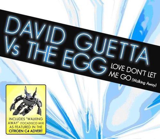 Love DonT Let Me Go (Walking Away) - David Vs The Egg Guetta