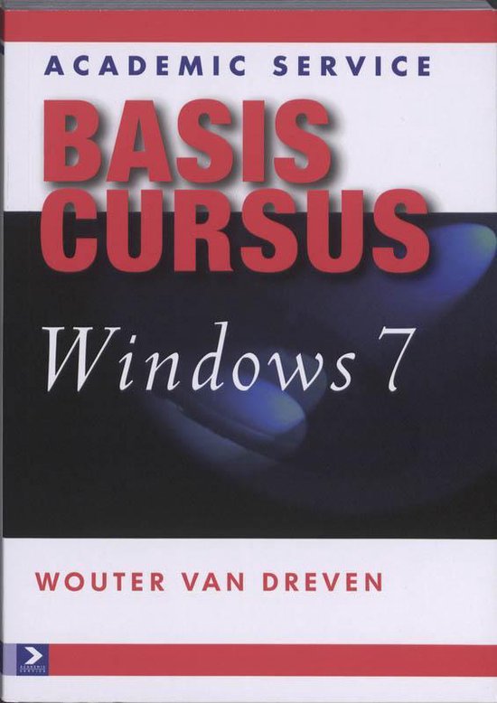 Cover van het boek 'Basiscursus Windows 7' van Wouter van Dreven