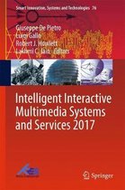 Smart Innovation, Systems and Technologies- Intelligent Interactive Multimedia Systems and Services 2017
