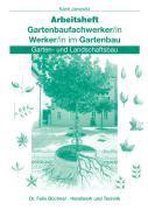 Fachwerker/in - Werker/in im Gartenbau. Arbeitsheft. Schülerausgabe