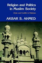 Religion and Politics in Muslim Society