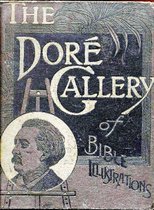 The Dore Gallery of Bible Illustrations, Complete