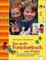 Das große Forscherbuch vom Körper