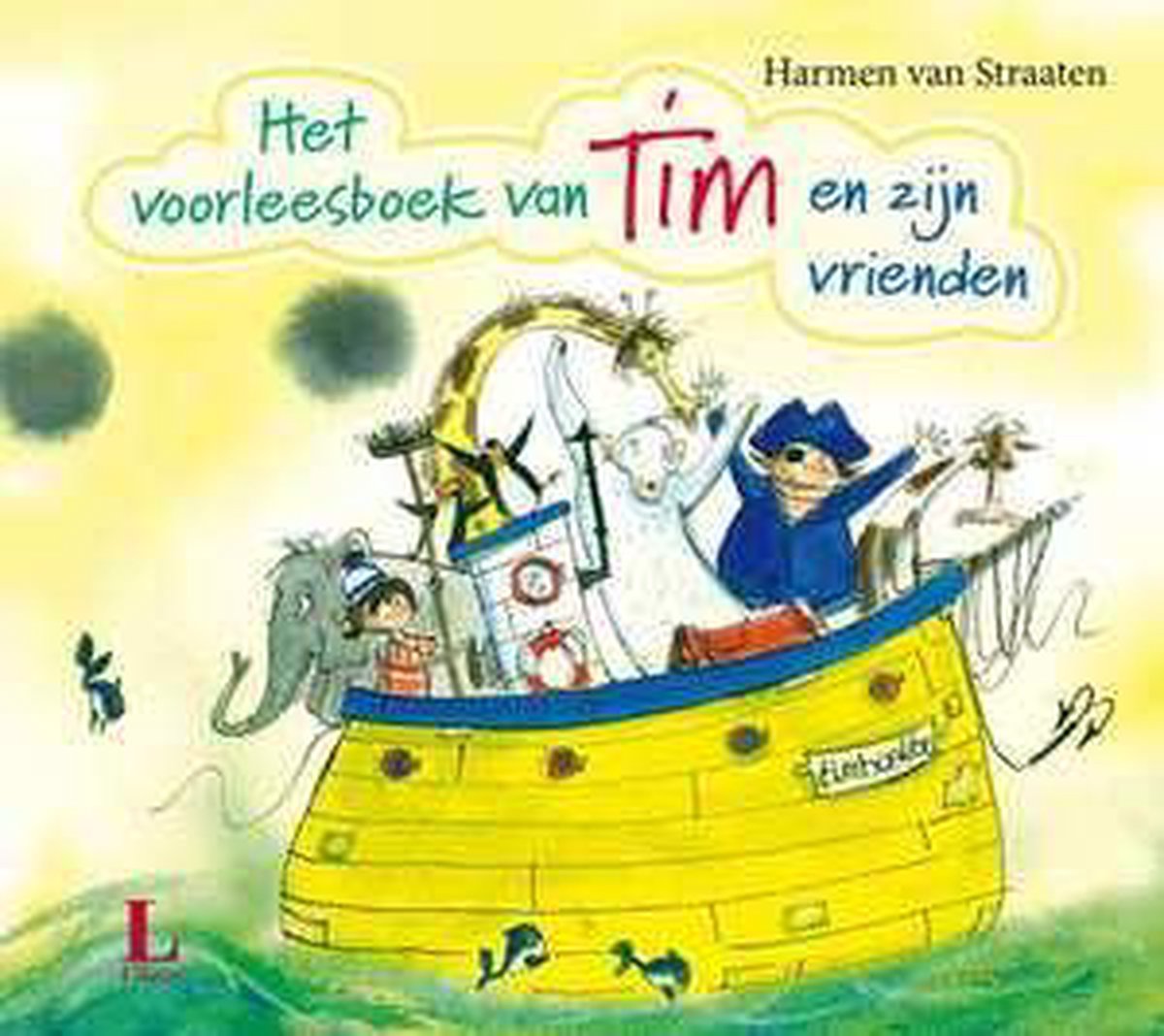 Het voorleesboek van Tim en zijn vrienden, Harmen van