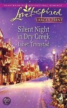 Silent Night in Dry Creek