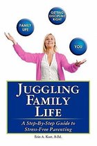Juggling Family Life