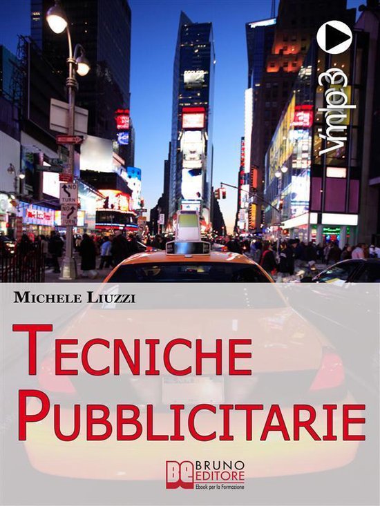 Tecniche Pubblicitarie. Tutti i Meccanismi del Marketing e d ... - cover
