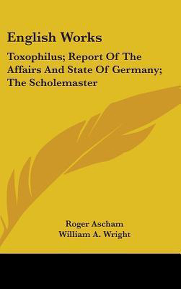 English Works van Roger Ascham