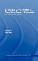 Routledge Studies in the Growth Economies of Asia- Economic Development in Twentieth-Century East Asia