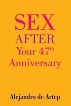 Sex After Your 47th Anniversary