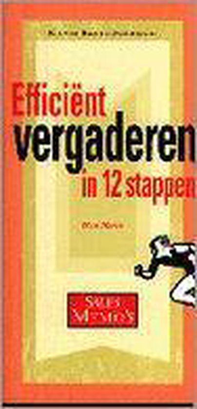 Efficient Vergaderen In 12 Stappen