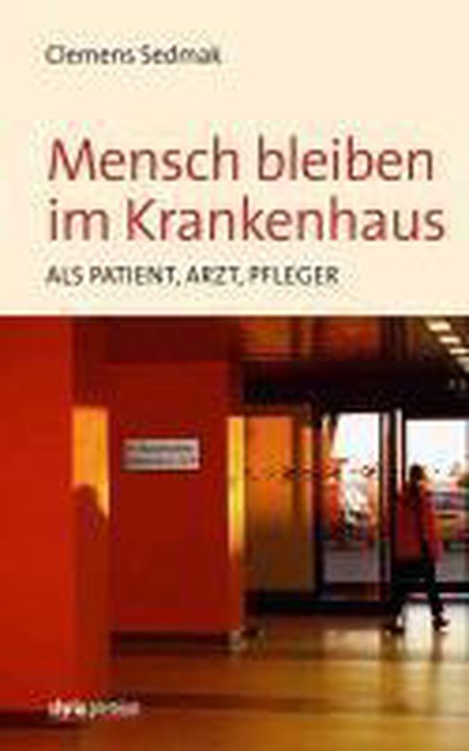 Mensch bleiben im Krankenhaus
