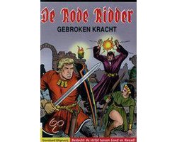 Rode ridder gebroken kracht