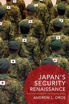 Contemporary Asia in the World - Japan’s Security Renaissance