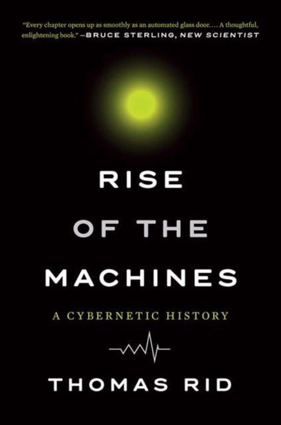 Rise of the Machines - A Cybernetic History - cover