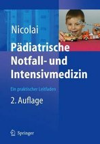 Padiatrische Notfall- Und Intensivmedizin