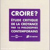 Various Artists - Croire Étude Critique De La Croyanc (4 CD)