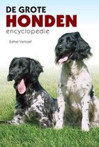 Encyclopedie - De grote honden encyclopedie