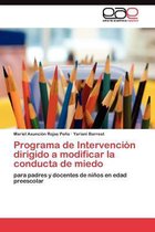 Programa de Intervención dirigido a modificar la conducta de miedo