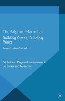 Rethinking Peace and Conflict Studies - Building States, Building Peace