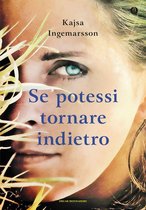 Se potessi tornare indietro