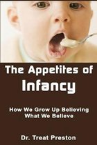 The Appetites of Infancy