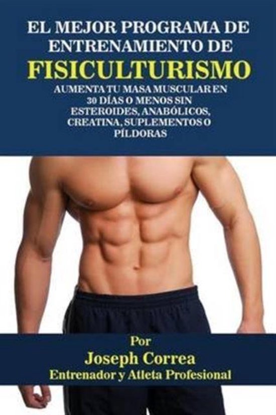 El Mejor Programa De Entrenamiento De Fisiculturismo - cover