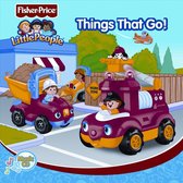 Little People: Things That Go!