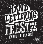 Handlettering Feest Doe Je Zo! + 3 Pilot Handlettering/Kalligrafie Pennen.