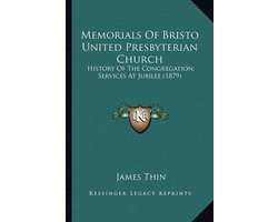Memorials of Bristo United Presbyterian Church Memorials of Bristo United Presbyterian Church