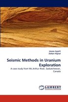Seismic Methods in Uranium Exploration