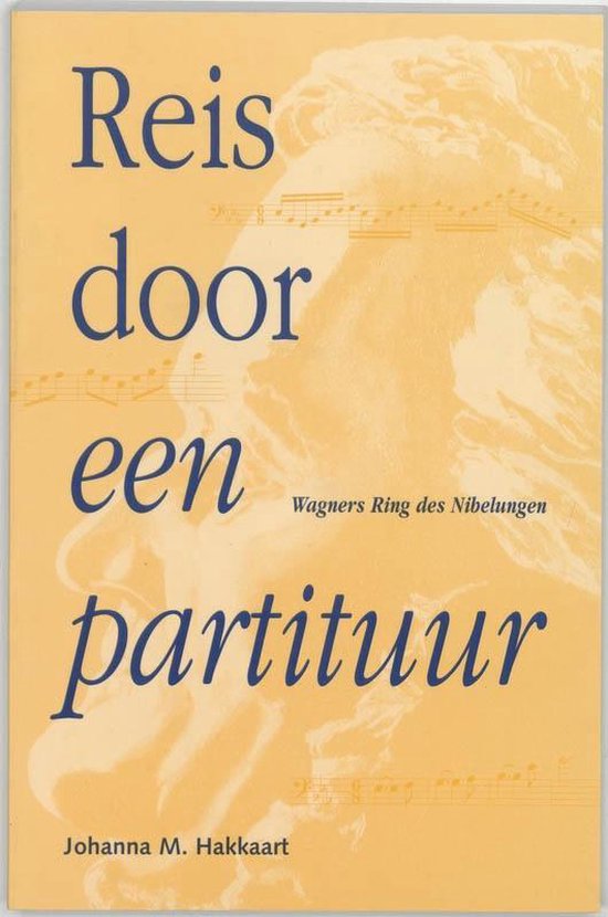 Cover van het boek 'Reis door een partituur / druk 1' van Johanna M. Hakkaart