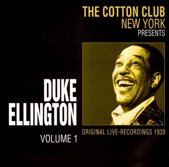 Cotton Club 1938 Live NY, Duke Ellington CD (album) Muziek