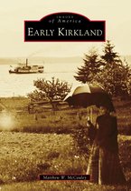 Images of America - Early Kirkland