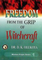 Freedom from the Grip of Witchcraft