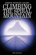 Climbing the Spiral Mountain