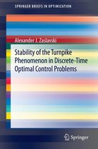 SpringerBriefs in Optimization - Stability of the Turnpike Phenomenon in Discrete-Time Optimal Control Problems