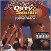 The Dirty South: Raw & Uncut