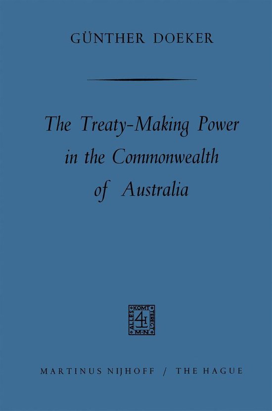 Law and Criminology (R0) - The treaty-making power in the Co ... - cover